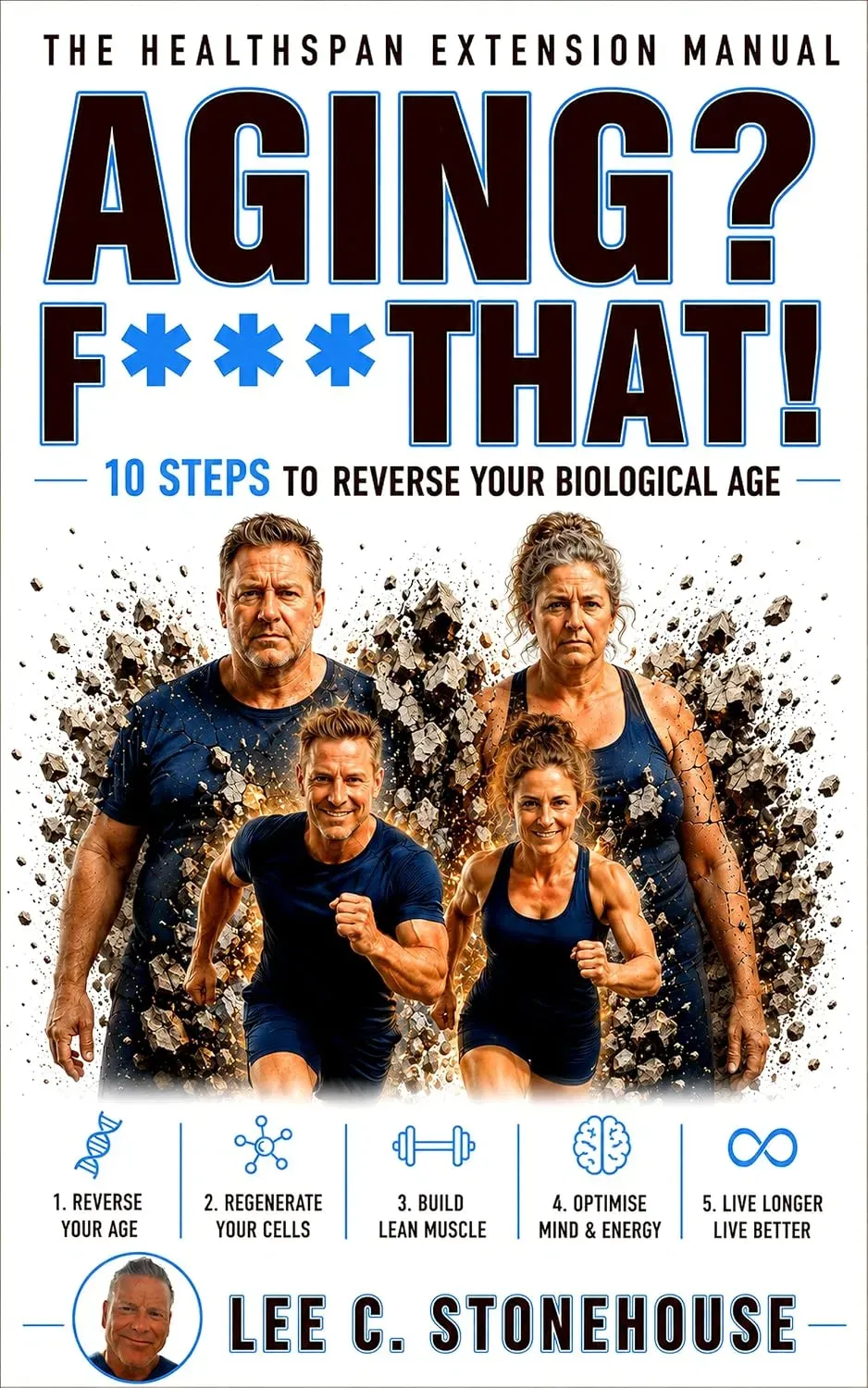 The Healthspan Extension Manual book cover by Lee C. Stonehouse